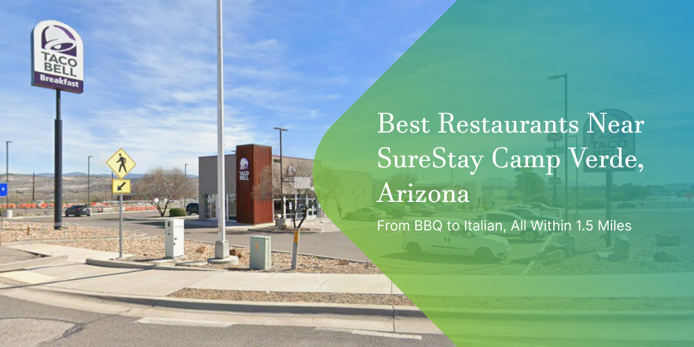 Best Restaurants Near Sure Stay Camp Verde, Arizona
