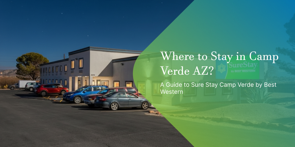 SureStay Camp Verde Best Western hotel in Camp Verde Arizona Verde Valley near Sedona and Montezuma Castle